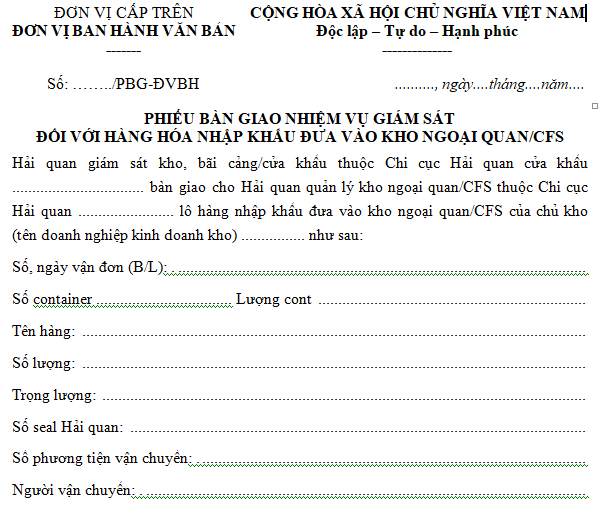 Phiếu bàn giao nhiệm vụ giám sát đối với hàng hóa NK đưa vào kho ngoại quan/CFS