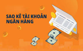 Sao kê là gì? Hướng dẫn thủ tục sao kê tại các ngân hàng