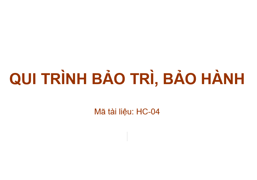 Quy trình bảo hành, bảo trì