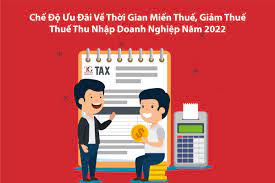 Ưu đãi về thời gian miễn, giảm thuế thu nhập doanh nghiệp