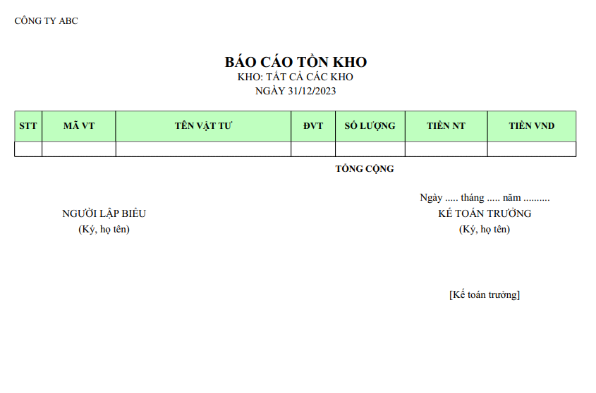Mẫu báo cáo tồn kho ( Có số lượng và giá trị ) NGOẠI TỆ