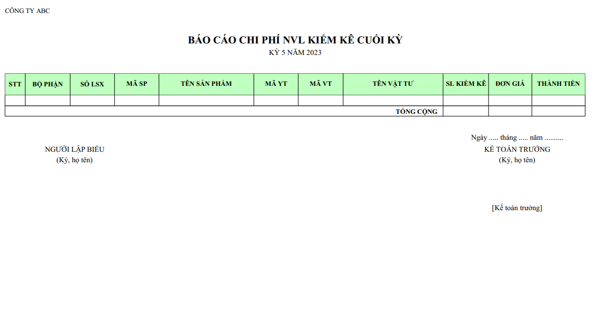 Mẫu báo cáo chi phí nguyên vật liệu kiểm kê cuối kỳ
